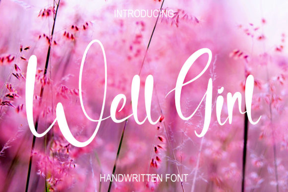 Well Girl: A Handwritten Font That Speaks Softly